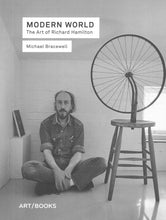 Load image into Gallery viewer, 'Modern World The Art of Richard Hamilton' (2021)