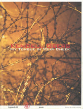 Load image into Gallery viewer, 'My Tongue in Your Cheek'