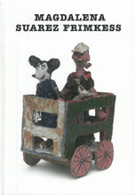 Load image into Gallery viewer, Magdalena Suarez Frimkess