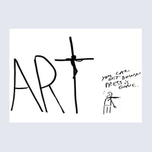 Load image into Gallery viewer, &#39;Art / Press Gone&#39; (2005)
