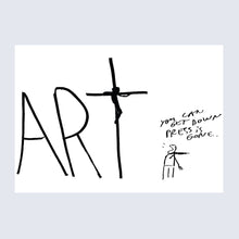 Load image into Gallery viewer, 'Art / Press Gone' (2005)