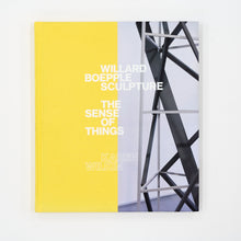 Load image into Gallery viewer, 'Willard Boepple Sculpture: The Sense of Things'