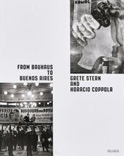 Load image into Gallery viewer, From Bauhaus to Buenos Aires: Grete Stern & Horacio Coppola'