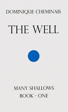 Load image into Gallery viewer, The Well