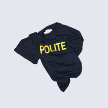 Load image into Gallery viewer, &#39;Polite Force&#39; (2002–)
