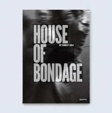 Load image into Gallery viewer, House of Bondage (aperture edition)
