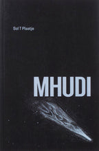 Load image into Gallery viewer, 'Mhudi' (1930/2019)
