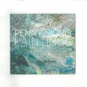 'PENNY SIOPIS PAINTINGS' (2009)