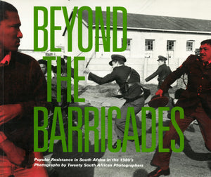 Beyond the Barricades