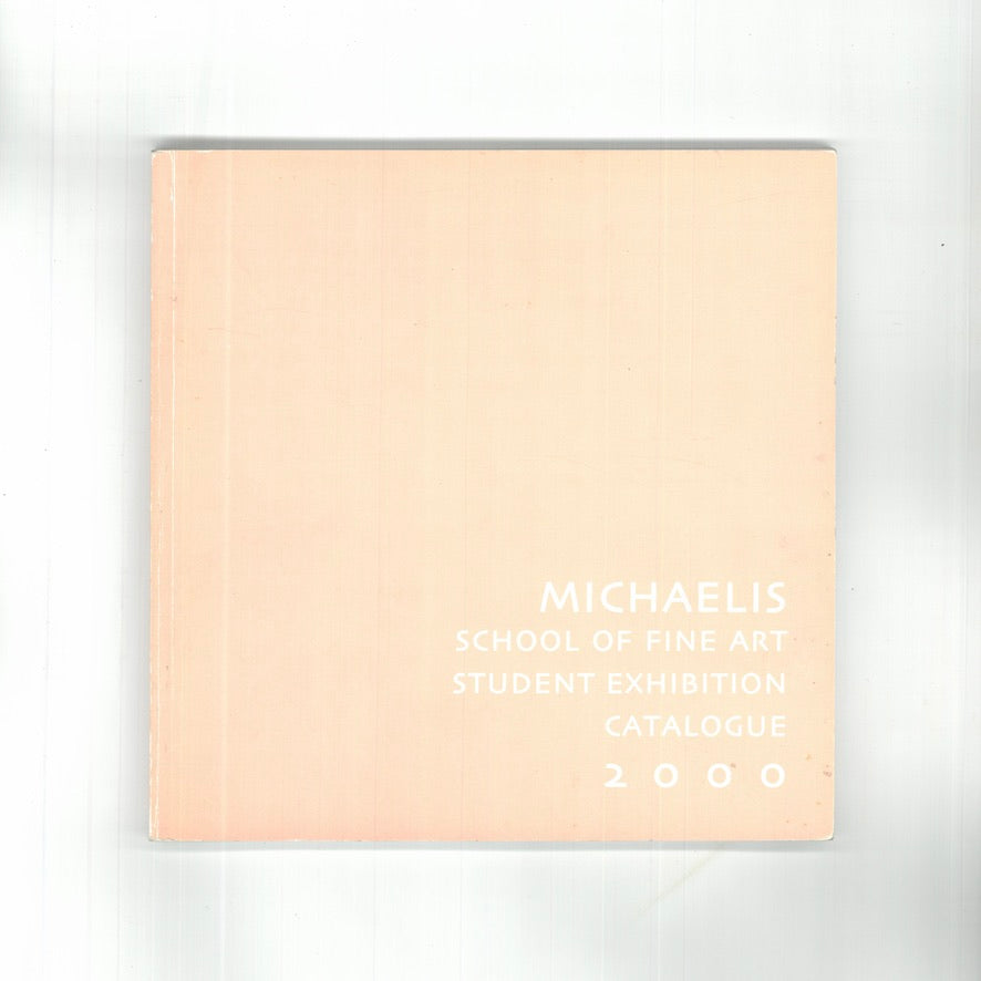 Michaelis School of Fine Art exhibition catalogue 2000