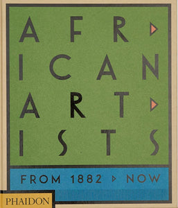 African Artists: From 1882 to Now  (2021)