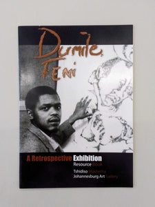 Dumile Feni: A Retrospective Exhibition