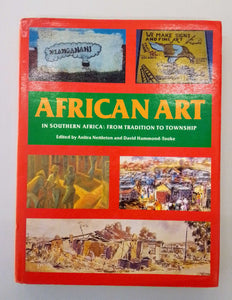 African Art in Southern Africa\ From Tradition to Township