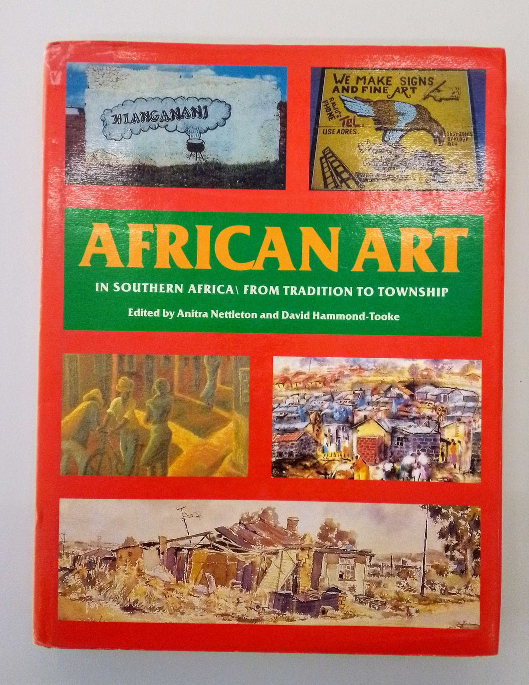 African Art in Southern Africa\ From Tradition to Township