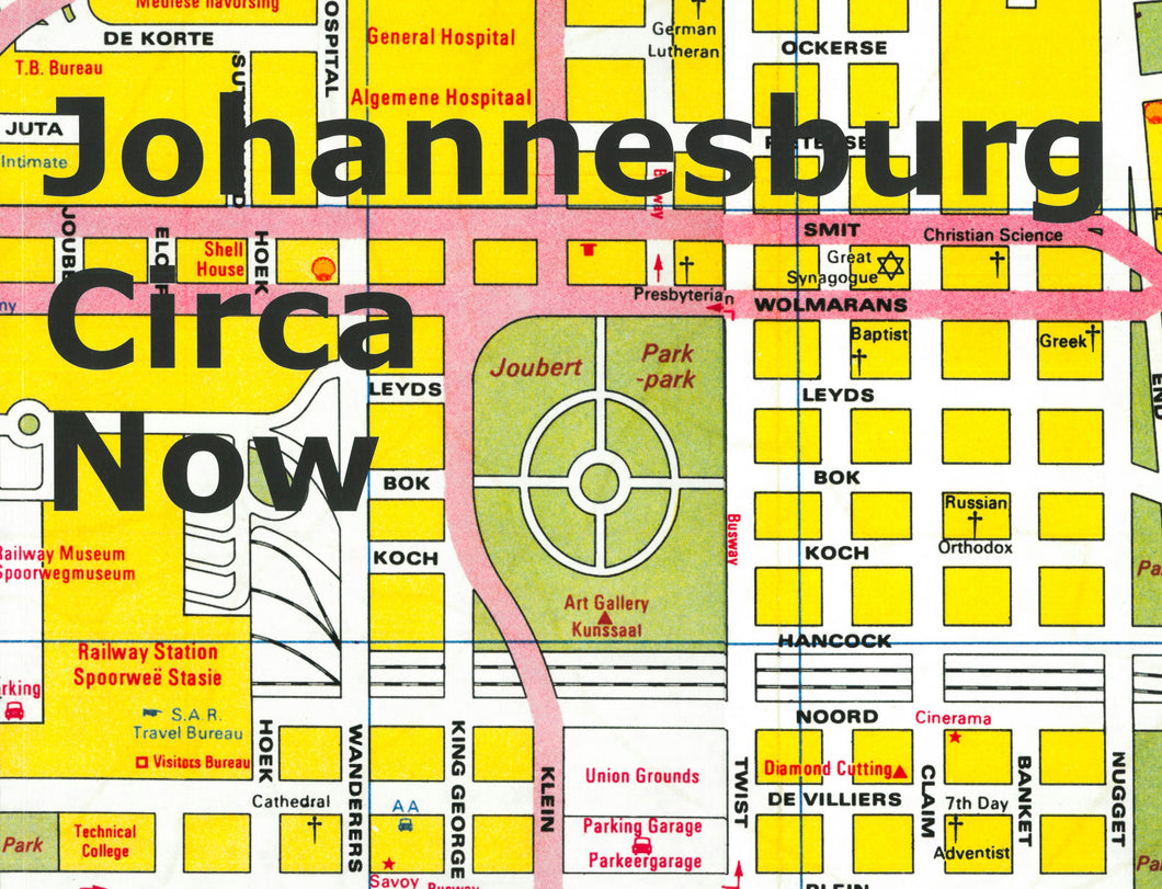 Johannesburg Circa Now