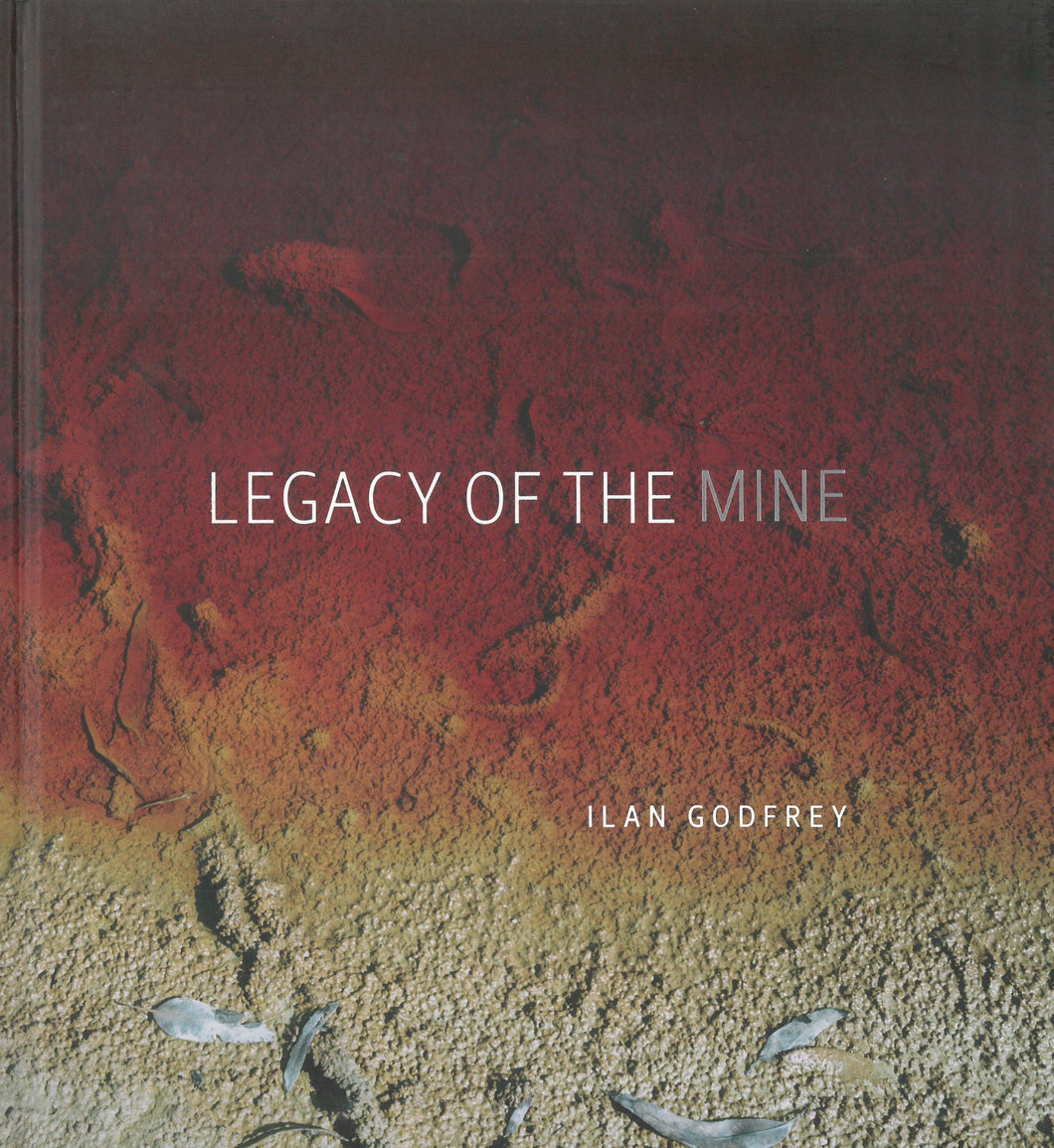 Legacy of the Mine