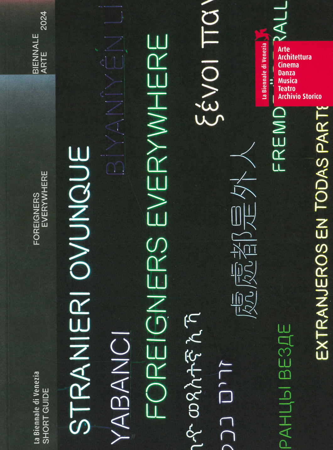Foreigners Everywhere | Short Guide of the 60th International Art Exhibition