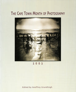 The Cape Town Month of Photography 2002