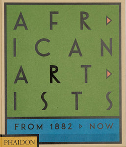 African Artists: From 1882 to Now  (2021)
