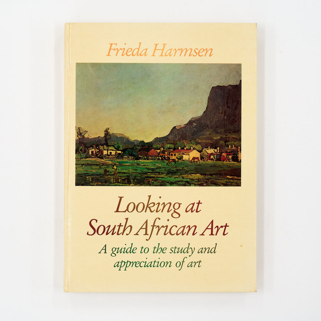 'Looking at South African Art - A guide to the study and appreciation of art' (1988)