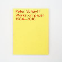 Load image into Gallery viewer, &#39;Peter Schuyff: WORKS ON PAPER 1984-2018&#39; (2019)
