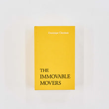 Load image into Gallery viewer, &#39;The Immovable Movers&#39;

