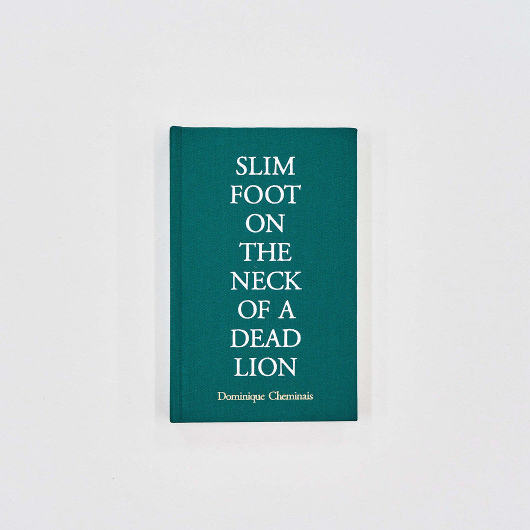 'Slim Foot on the Neck of a Dead Lion'