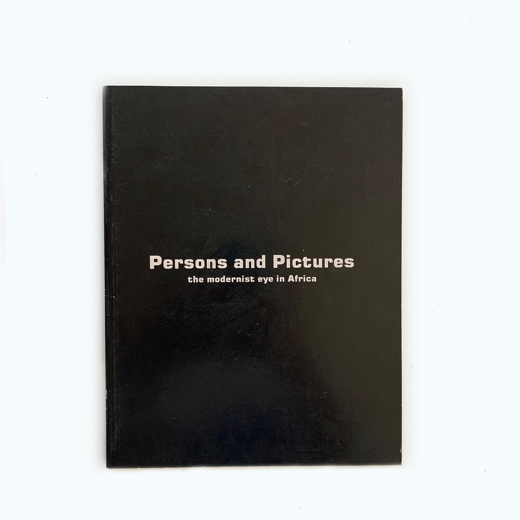 'Persons and Pictures: The Modernist Eye in Africa' (1995)