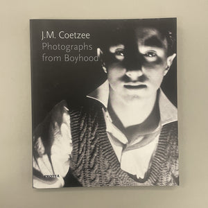 J. M. Coetzee: Photographs from Boyhood