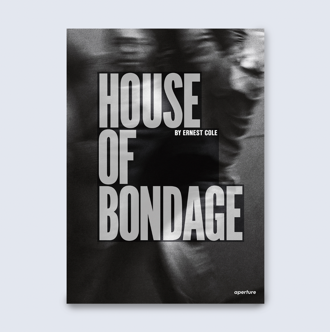 House of Bondage (aperture edition)