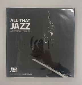 All that Jazz: A Pictorial Tribute