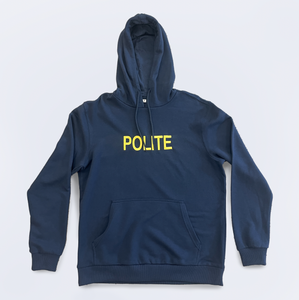 'Polite Force Hoodie'