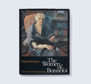 ‘The Women of Bonnefoi: The Story of the Everard Group’ (1980)
