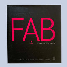 Load image into Gallery viewer, ‘FAB’ (2007)

