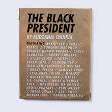 Load image into Gallery viewer, &#39;Kudzanai Chiurai: The Black President Vol II&#39; (2010)
