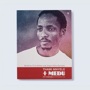 'Thami Mnyele + Medu Art Ensemble' (2008)