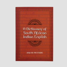 Load image into Gallery viewer, &#39;A Dictionary of South African Indian English&#39; (2010)
