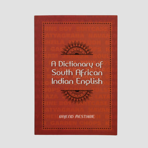 'A Dictionary of South African Indian English' (2010)