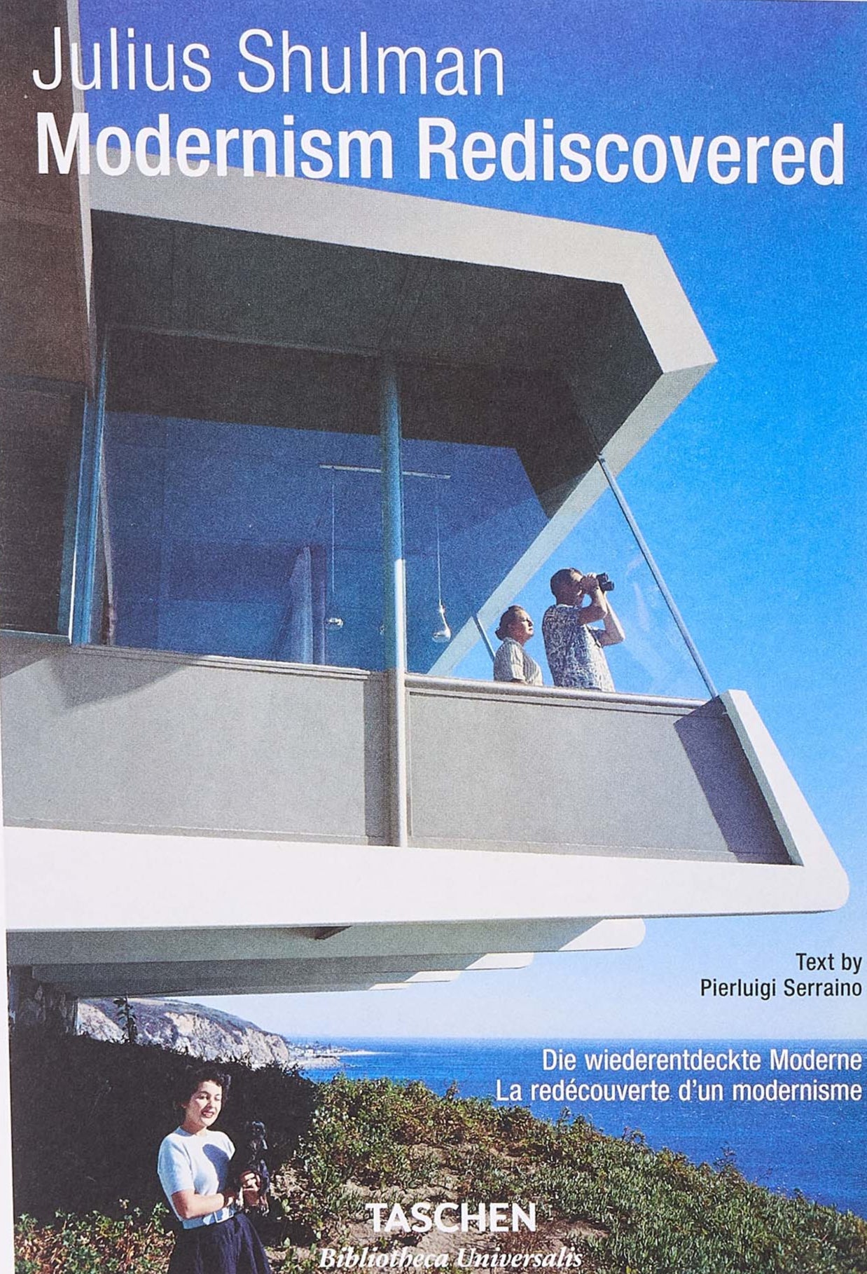Julius Shulman. Modernism Rediscovered' (2000) – A4 Arts